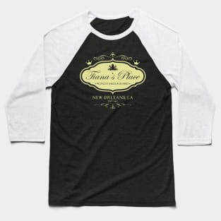 Tiana's Place Baseball T-Shirt